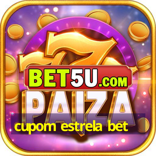 cupom estrela bet